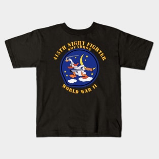 415th Night Fighter Squadron - WWII Kids T-Shirt